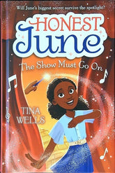 Honest June: The Show Must Go On